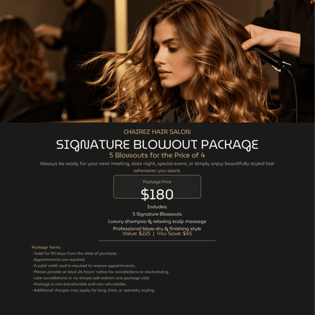 Signature Blowout Package at Chairez Salon in El Paso, TX